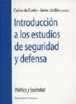 INTRODUCCION A LOS ESTUDIOS DE SEGURIDAD Y DEFENSA INTRODUCCION A LOS ESTUDIOS DE SEGURIDAD Y DEFENSA
