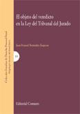 EL OBJETO DEL VEREDICTO EN LA LEY DEL TRIBUNAL DEL JURADO EL OBJETO DEL VEREDICTO EN LA LEY DEL TRIBUNAL DEL JURADO