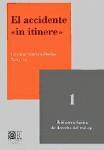 EL ACCIDENTE "IN ITINERE" EL ACCIDENTE "IN ITINERE"