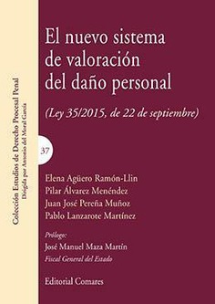 EL NUEVO SISTEMA DE VALORACION DEL DAÑO PERSONAL EL NUEVO SISTEMA DE VALORACION DEL DAÑO PERSONAL