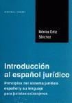 INTRODUCCION AL ESPAÑOL JURIDICO. INTRODUCCION AL ESPAÑOL JURIDICO.