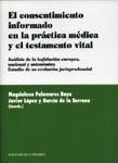 EL CONSENTIMIENTO INFORMADO EN LA PRACTICA... EL CONSENTIMIENTO INFORMADO EN LA PRACTICA...