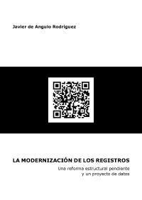 MODERNIZACION TECNOLOGICA DE LOS REGISTROS. UNA REFORMA EST MODERNIZACION TECNOLOGICA DE LOS REGISTROS. UNA REFORMA EST