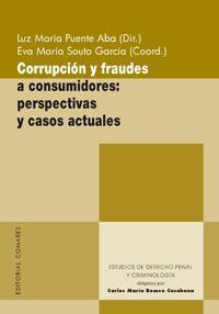 CORRUPCION Y FRAUDES A CONSUMIDORES: PERSPECTIVAS Y CASOS.. CORRUPCION Y FRAUDES A CONSUMIDORES: PERSPECTIVAS Y CASOS..
