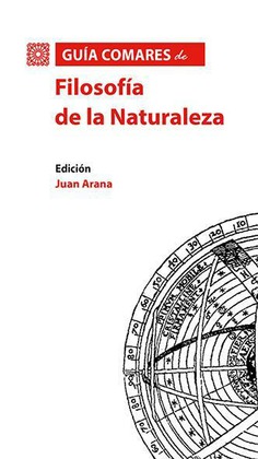 GUIA COMARES DE FILOSOFIA DE LA NATURALEZA GUIA COMARES DE FILOSOFIA DE LA NATURALEZA