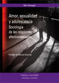 AMOR, SEXUALIDAD Y ADOLESCENCIA AMOR, SEXUALIDAD Y ADOLESCENCIA