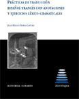 PRACTICAS DE TRADUCCION ESPAÑOL-FRANCES CON ANOTACIONES PRACTICAS DE TRADUCCION ESPAÑOL-FRANCES CON ANOTACIONES