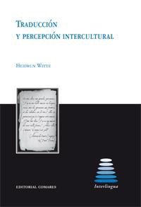 TRADUCCION Y PERCEPCION INTERCULTURAL TRADUCCION Y PERCEPCION INTERCULTURAL