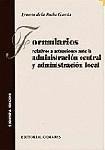 FORMULARIOS RELATIVOS A ACTUAC. ADM. CENTRAL Y LOC FORMULARIOS RELATIVOS A ACTUAC. ADM. CENTRAL Y LOC