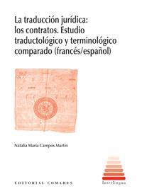 LA TRADUCCION JURIDICA: LOS CONTRATOS. ESTUDIO TRADUCTOLO... LA TRADUCCION JURIDICA: LOS CONTRATOS. ESTUDIO TRADUCTOLO...