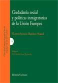 CIUDADANIA SOCIAL Y POLITICAS INMIGRATORIAS EN LA U.E. CIUDADANIA SOCIAL Y POLITICAS INMIGRATORIAS EN LA U.E.