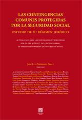 LAS CONTINGENCIAS COMUNES PROTEGIDAS POR LA SEGUDIDAD SOCIAL LAS CONTINGENCIAS COMUNES PROTEGIDAS POR LA SEGUDIDAD SOCIAL