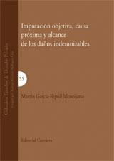 IMPUTACION OBJETIVA, CAUSA PROXIMA Y ALCANCE DE LOS DAÑOS... IMPUTACION OBJETIVA, CAUSA PROXIMA Y ALCANCE DE LOS DAÑOS...
