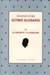 ULTIMO GLOSARIO IV. EL DESIGNIO Y LA ENSALADA. ULTIMO GLOSARIO IV. EL DESIGNIO Y LA ENSALADA.
