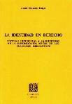 LA IDENTIDAD EN DERECHO LA IDENTIDAD EN DERECHO