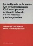 LA INCIDENCIA DE LA NUEVA L.E.C EN EL PROCESO... LA INCIDENCIA DE LA NUEVA L.E.C EN EL PROCESO...