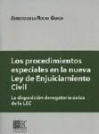 LOS PROCEDIMIENTOS ESPECIALES EN LA NUEVA L.E.C LOS PROCEDIMIENTOS ESPECIALES EN LA NUEVA L.E.C