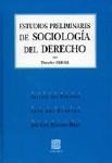 ESTUDIOS PRELIMINARES DE SOCIOLOGIA DEL DERECHO ESTUDIOS PRELIMINARES DE SOCIOLOGIA DEL DERECHO