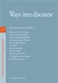 WAYS INTO DISCOURSE WAYS INTO DISCOURSE