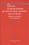 DERECHO DE APROVECHAMIENTO POR TURNO DE BIENES: DERECHO DE APROVECHAMIENTO POR TURNO DE BIENES: