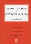 PACTOS COLECTIVOS Y CONTRATOS DE GRUPO PACTOS COLECTIVOS Y CONTRATOS DE GRUPO