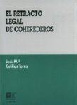 EL RETRACTO LEGAL DE COHEREDEROS EL RETRACTO LEGAL DE COHEREDEROS