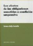 LOS EFECTOS DE LAS OBLIGACIONES SOMETIDAS A ... LOS EFECTOS DE LAS OBLIGACIONES SOMETIDAS A ...