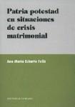 LA PATRIA POTESTAD EN SITUACIONES DE CRISIS... LA PATRIA POTESTAD EN SITUACIONES DE CRISIS...