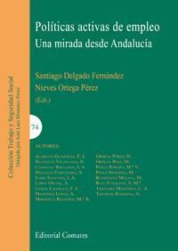 POLITICAS ACTIVAS DE EMPLEO. UNA MIRADA DESDE ANDALUCIA POLITICAS ACTIVAS DE EMPLEO. UNA MIRADA DESDE ANDALUCIA