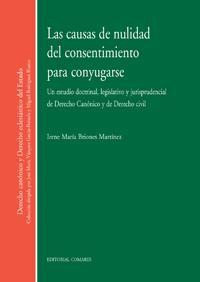 LAS CAUSAS DE NULIDAD DEL CONSENTIMIENTO PARA CONJUGARSE LAS CAUSAS DE NULIDAD DEL CONSENTIMIENTO PARA CONJUGARSE