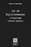 LEY DE ENJUICIAMIENTO CRIMINAL LEY DE ENJUICIAMIENTO CRIMINAL
