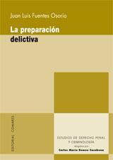 LA PREPARACION DELICTIVA LA PREPARACION DELICTIVA