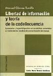 LIBERTAD DE INFORMACION Y Tª DE LA CODELINCUENCIA LIBERTAD DE INFORMACION Y Tª DE LA CODELINCUENCIA