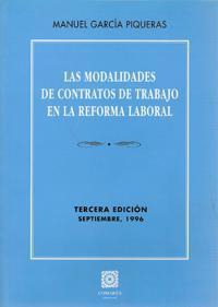 LAS MODALIDADES DE CONTRATOS DE TRAB. REFORM. LAB. LAS MODALIDADES DE CONTRATOS DE TRAB. REFORM. LAB.