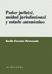 PODER JUDICIAL, UNIDAD JURISDICCIONAL Y ESTADO... PODER JUDICIAL, UNIDAD JURISDICCIONAL Y ESTADO...