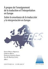 SOBRE LA ENSEÑANZA DE LA TRADUCCION Y LA INTERPRETACION EN E SOBRE LA ENSEÑANZA DE LA TRADUCCION Y LA INTERPRETACION EN E