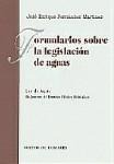 FORMULARIOS SOBRE LEGISLACION DE AGUAS FORMULARIOS SOBRE LEGISLACION DE AGUAS