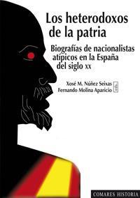 LOS HETERODOXOS DE LA PATRIA LOS HETERODOXOS DE LA PATRIA