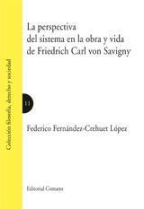 LA PERSPECTIVA DEL SISTEMA EN LA OBRA Y VIDA DE FRIEDRICH... LA PERSPECTIVA DEL SISTEMA EN LA OBRA Y VIDA DE FRIEDRICH...