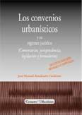 LOS CONVENIOS URBANISTICOS 2ª EDICION LOS CONVENIOS URBANISTICOS 2ª EDICION
