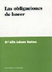 LAS OBLIGACIONES DE HACER LAS OBLIGACIONES DE HACER