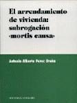 EL ARRENDAMIENTO DE VIVIENDA: SUBROGACION... EL ARRENDAMIENTO DE VIVIENDA: SUBROGACION...
