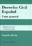 DERECHO CIVIL ESPAÑOL (PARTE GENERAL) 2ª ED. DERECHO CIVIL ESPAÑOL (PARTE GENERAL) 2ª ED.