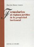 FORMULARIOS AL REGIM. JURID DE LA PROPIEDAD HORIZ. FORMULARIOS AL REGIM. JURID DE LA PROPIEDAD HORIZ.