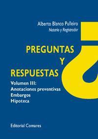 PREGUNTAS Y RESPUESTAS III: ANOTACIONES PREVENTIVAS... PREGUNTAS Y RESPUESTAS III: ANOTACIONES PREVENTIVAS...