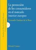 LA PROTECCION DE LOS CONSUMIDORES EN EL MERCADO INTERIOR EUR LA PROTECCION DE LOS CONSUMIDORES EN EL MERCADO INTERIOR EUR