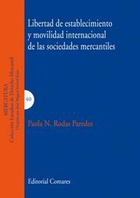 LIBERTAD DE ESTABLECIMIENTO Y MOVILIDAD INTERNACIONAL... LIBERTAD DE ESTABLECIMIENTO Y MOVILIDAD INTERNACIONAL...