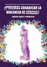 PODEMOS ERRADICAR LA VIOLENCIA DE GENERO PODEMOS ERRADICAR LA VIOLENCIA DE GENERO