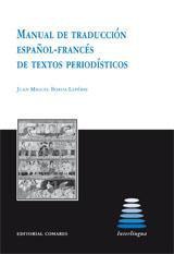 MANUAL DE TRADUCCION ESPAÑOL-FRANCES DE TEXTOS PERIODISTICOS MANUAL DE TRADUCCION ESPAÑOL-FRANCES DE TEXTOS PERIODISTICOS