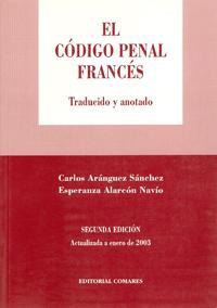 EL CODIGO PENAL FRANCES 2º EDICION EL CODIGO PENAL FRANCES 2º EDICION